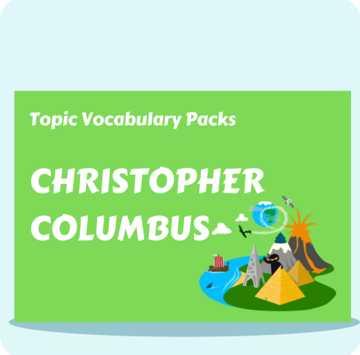 Christopher Columbus Topic Vocabulary Pack