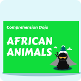 African Animals - Comprehension Dojo