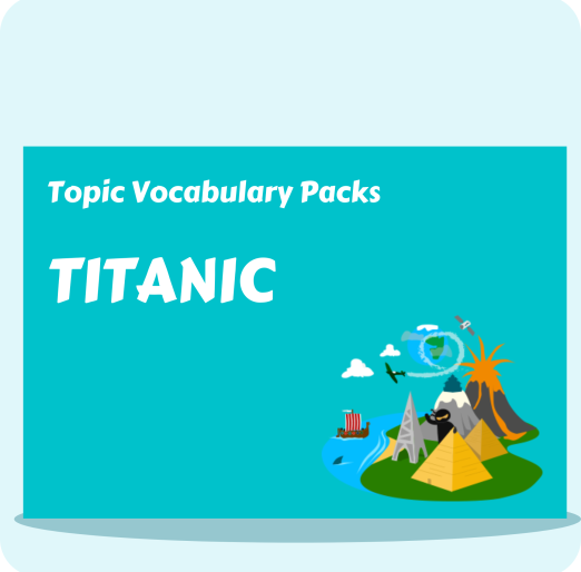 Titanic Topic Vocabulary Pack