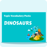 Dinosaurs Topic Vocabulary Pack