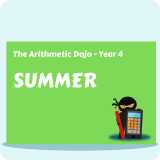 The Arithmetic Dojo Year 4- Summer