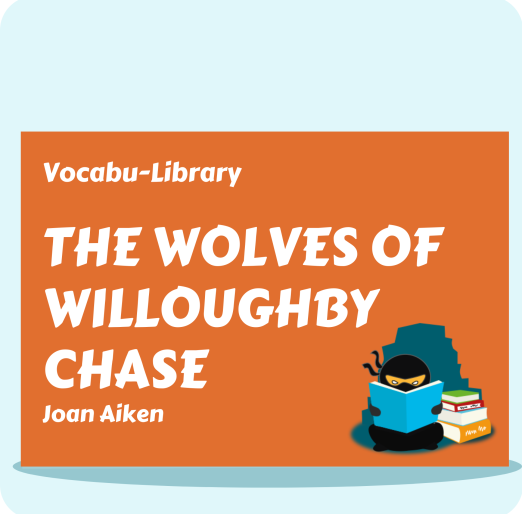 The Wolves of Willoughby Chase