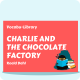 Charlie and the Chocolate Factory