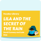 Lila and the Secret of the Rain