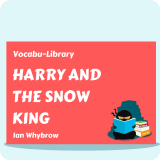 Harry and the Snow King