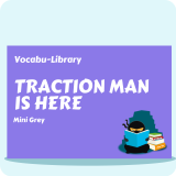 Traction Man is Here