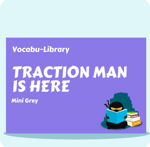 Traction Man is Here