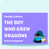 The Boy Who Grew Dragons