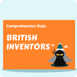 British Inventors - Comprehension Dojo