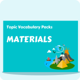 Materials Topic Vocabulary Pack