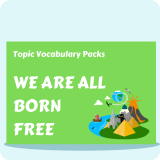 We Are All Born Free Topic Vocabulary Pack