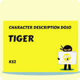 Tiger - Character Description Dojo KS2