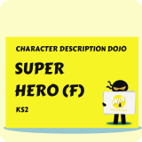 Super Hero Female - Character Description Dojo KS2