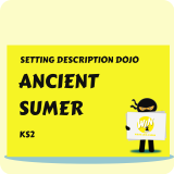 Ancient Sumer - Setting Description Dojo KS2