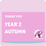 Fluent Five - Year 2 - Autumn Term