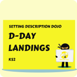 D-Day Landing - Setting Description Dojo KS2