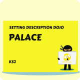 Palace - Setting Description Dojo KS2