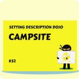Campsite - Setting Description Dojo KS2