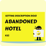 Abandoned Hotel - Setting Description Dojo KS2