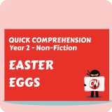 Quick Comprehension - Year 2 - Non-Fiction - Easter Eggs