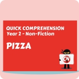 Quick Comprehension - Year 2 - Non-Fiction - Pizza