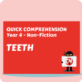 Quick Comprehension – Year 4 – Non-Fiction – Teeth