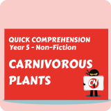 Quick Comprehension - Year 5 - Non-Fiction - Carnivorous Plants