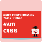 Quick Comprehension - Year 5 - Fiction - Haiti Crisis