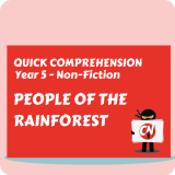 Quick Comprehension - Year 5 - Non-Fiction - Rainforest People