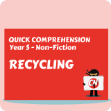 Quick Comprehension - Year 5 - Non-Fiction - Recycling