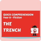 Quick Comprehension - Year 6 - Fiction - The Trench