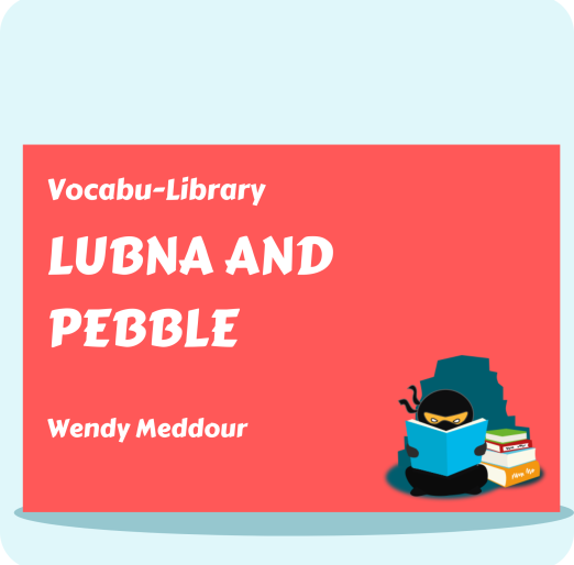 Lubna and Pebble