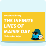 Infinite Lives of Maisie Day
