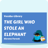 The Girl Who Stole and Elephant