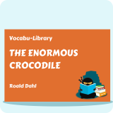 The Enormous Crocodile