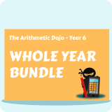 The Arithmetic Dojo Year 6 - Whole Year Bundle