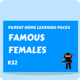 Famous Females - Parent Home Learning Pack