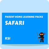 Safari – Parent Home Learning Pack