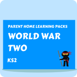 World War Two - Parent Home Learning Pack