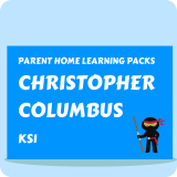 Christopher Columbus - Parent Home Learning Pack