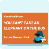 You Can’t Take an Elephant on the Bus