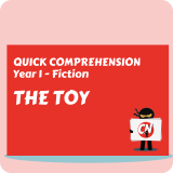 Quick Comprehension - Year 1 - Fiction - The Toy