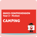 Quick Comprehension - Year 2 - Fiction - Camping