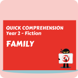 Quick Comprehension - Year 2 - Fiction - Family