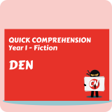 Quick Comprehension - Year 1 - Fiction - Den