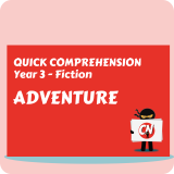 Quick Comprehension – Year 3 – Fiction – Adventure