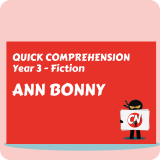 Quick Comprehension - Year 3 - Fiction - Ann Bonny