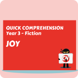 Quick Comprehension - Year 3 - Fiction - Joy
