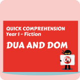 Quick Comprehension - Year 1 - Fiction - Dua and Dom