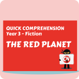 Quick Comprehension - Year 3 - Fiction - The Red Planet